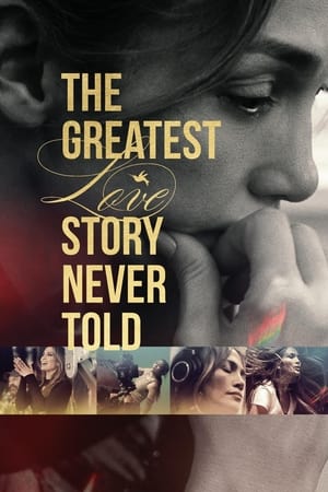 The Greatest Love Story Never Told watch The Greatest Love Story Never Told