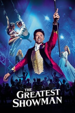 The Greatest Showman watch The Greatest Showman
