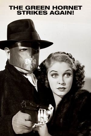 The Green Hornet Strikes Again! watch The Green Hornet Strikes Again!