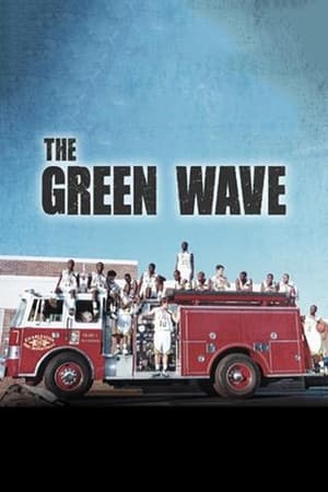 The Green Wave watch The Green Wave