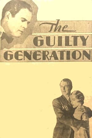 watch The Guilty Generation