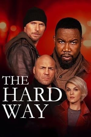 The Hard Way watch The Hard Way