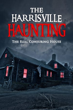 The Harrisville Haunting: The Real Conjuring House watch The Harrisville Haunting: The Real Conjuring House