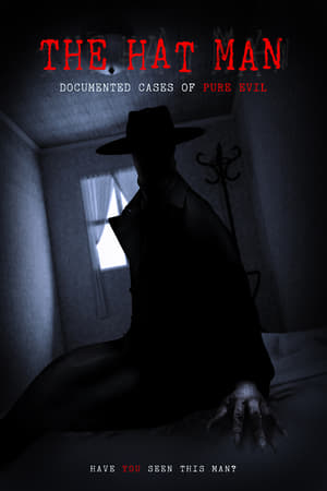 watch The Hat Man: Documented Cases of Pure Evil