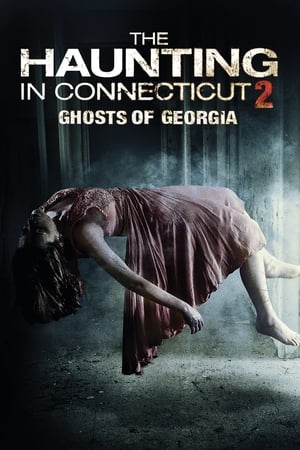 The Haunting in Connecticut 2: Ghosts of Georgia watch The Haunting in Connecticut 2: Ghosts of Georgia