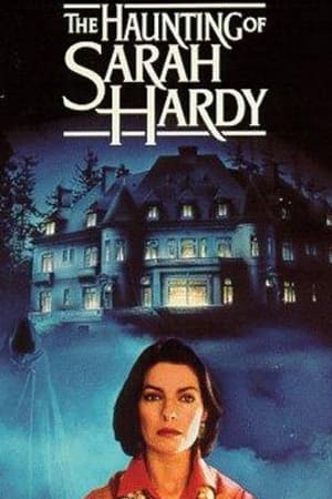 The Haunting of Sarah Hardy watch The Haunting of Sarah Hardy