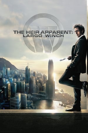 The Heir Apparent: Largo Winch watch The Heir Apparent: Largo Winch