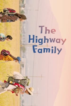 The Highway Family watch The Highway Family