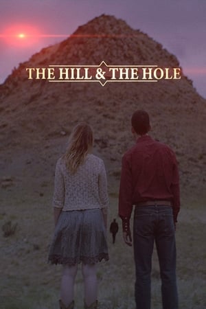 The Hill and the Hole watch The Hill and the Hole