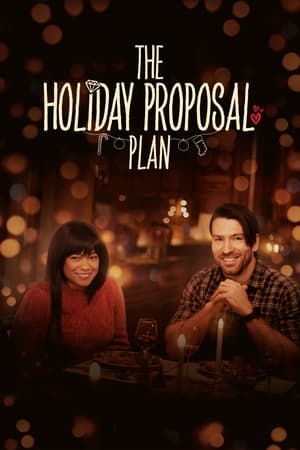 The Holiday Proposal Plan watch The Holiday Proposal Plan