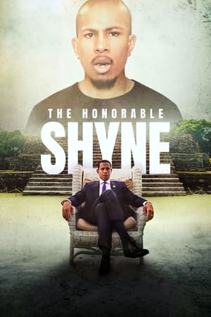 The Honorable Shyne watch The Honorable Shyne