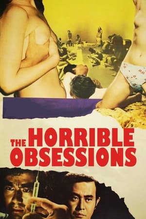 The Horrible Obsessions watch The Horrible Obsessions