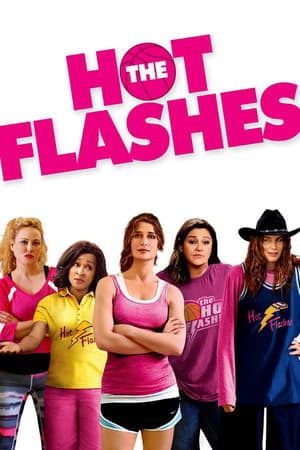 The Hot Flashes watch The Hot Flashes