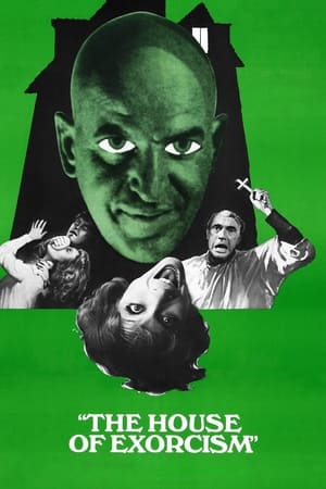 The House of Exorcism watch The House of Exorcism