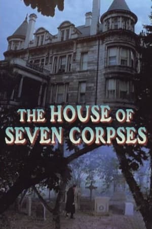 watch The House of Seven Corpses