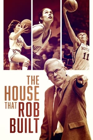 The House That Rob Built watch The House That Rob Built