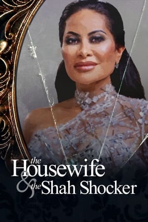 The Housewife & the Shah Shocker watch The Housewife & the Shah Shocker