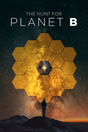 The Hunt For Planet B watch The Hunt For Planet B