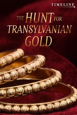 The Hunt for Transylvanian Gold watch The Hunt for Transylvanian Gold