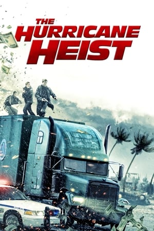 The Hurricane Heist watch The Hurricane Heist
