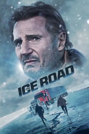 The Ice Road watch The Ice Road