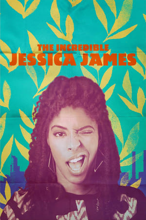 The Incredible Jessica James watch The Incredible Jessica James
