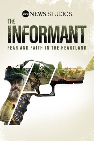 The Informant: Fear And Faith In The Heartland watch The Informant: Fear And Faith In The Heartland
