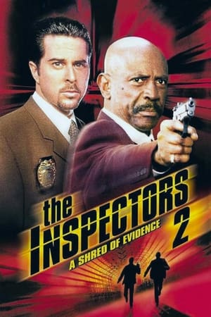 The Inspectors 2: A Shred of Evidence watch The Inspectors 2: A Shred of Evidence
