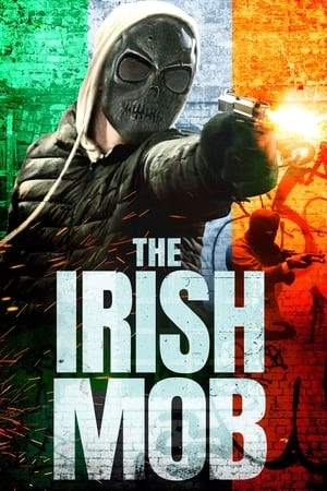 The Irish Mob watch The Irish Mob