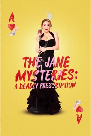 The Jane Mysteries: A Deadly Prescription watch The Jane Mysteries: A Deadly Prescription