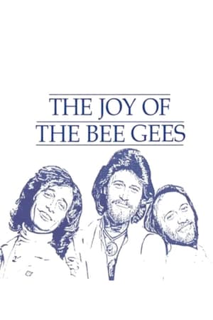 The Joy of the Bee Gees watch The Joy of the Bee Gees