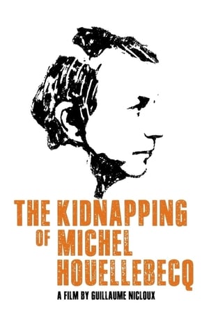 The Kidnapping of Michel Houellebecq watch The Kidnapping of Michel Houellebecq