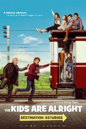 watch The Kids Are Alright: Destination Asturias