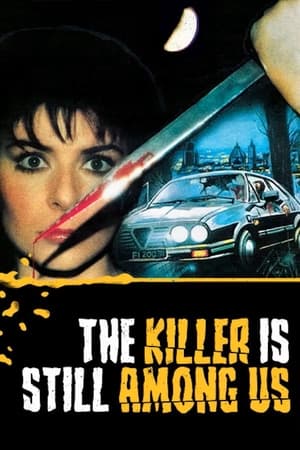 The Killer Is Still Among Us watch The Killer Is Still Among Us