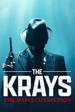 The Krays: The Mafia Connection watch The Krays: The Mafia Connection