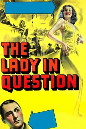 The Lady in Question watch The Lady in Question