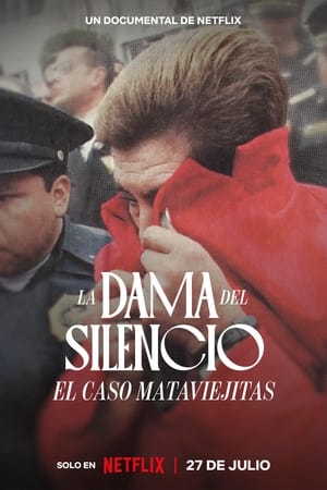 The Lady of Silence: The Mataviejitas Murders watch The Lady of Silence: The Mataviejitas Murders