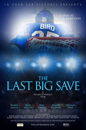 The Last Big Save watch The Last Big Save