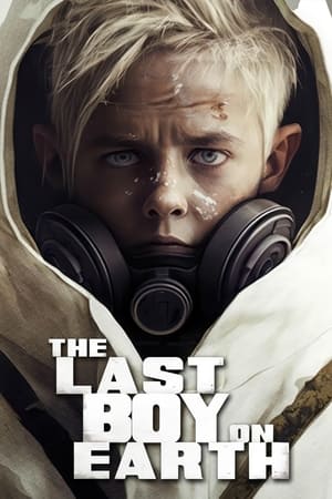 The Last Boy on Earth watch The Last Boy on Earth