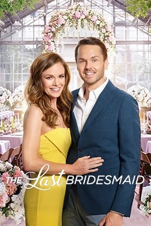 The Last Bridesmaid watch The Last Bridesmaid