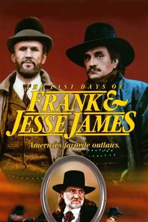 The Last Days of Frank and Jesse James watch The Last Days of Frank and Jesse James