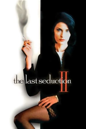 The Last Seduction II watch The Last Seduction II