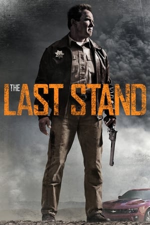 The Last Stand watch The Last Stand