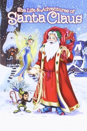 The Life & Adventures of Santa Claus watch The Life & Adventures of Santa Claus