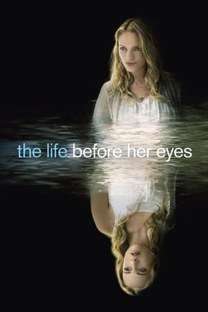 The Life Before Her Eyes watch The Life Before Her Eyes