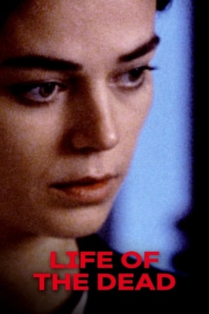 The Life of the Dead watch The Life of the Dead