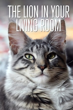 The Lion In Your Living Room watch The Lion In Your Living Room