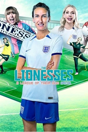 The Lionesses: A League of Their Own Special watch The Lionesses: A League of Their Own Special