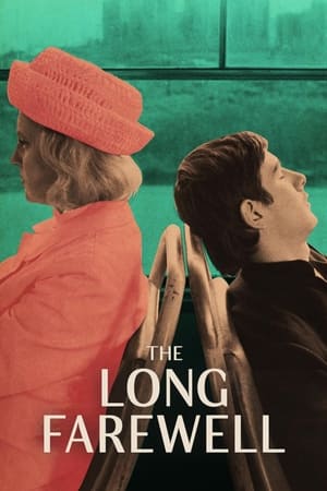 The Long Farewell watch The Long Farewell