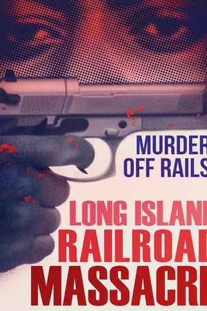 The Long Island Railroad Massacre: 20 Years Later watch The Long Island Railroad Massacre: 20 Years Later